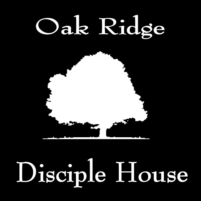 Oak Ridge Disciple House